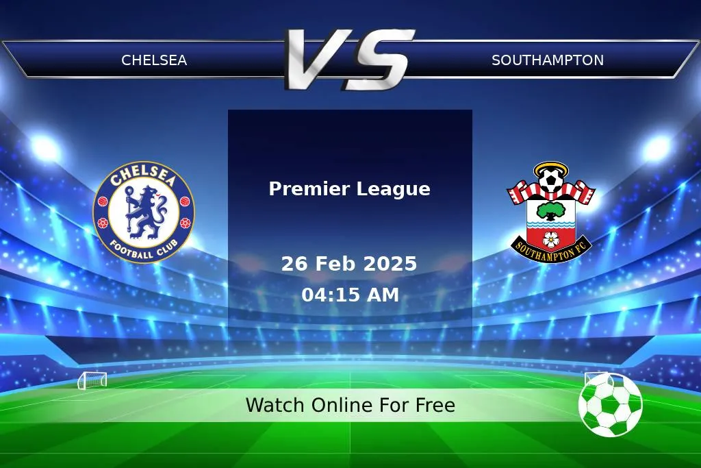 Prediction Chelsea vs Southampton Premier League 2025