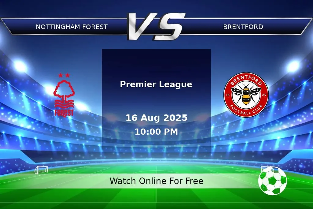 Prediction Nottingham Forest vs Brentford Premier League 2025
