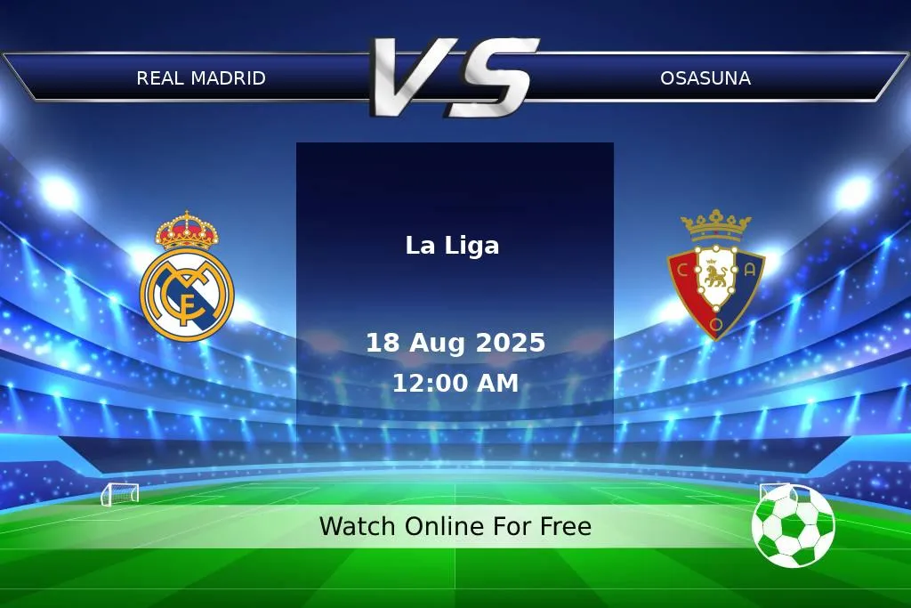 Prediction Real Madrid vs Osasuna La Liga 2025