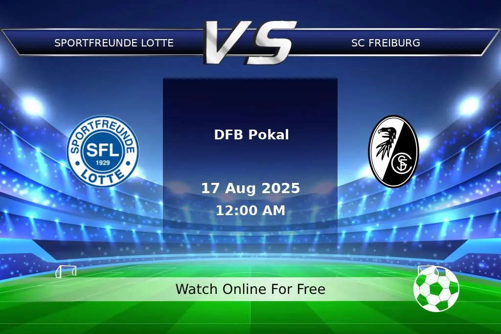 Prediction Sportfreunde Lotte vs SC Freiburg DFB Pokal 2025