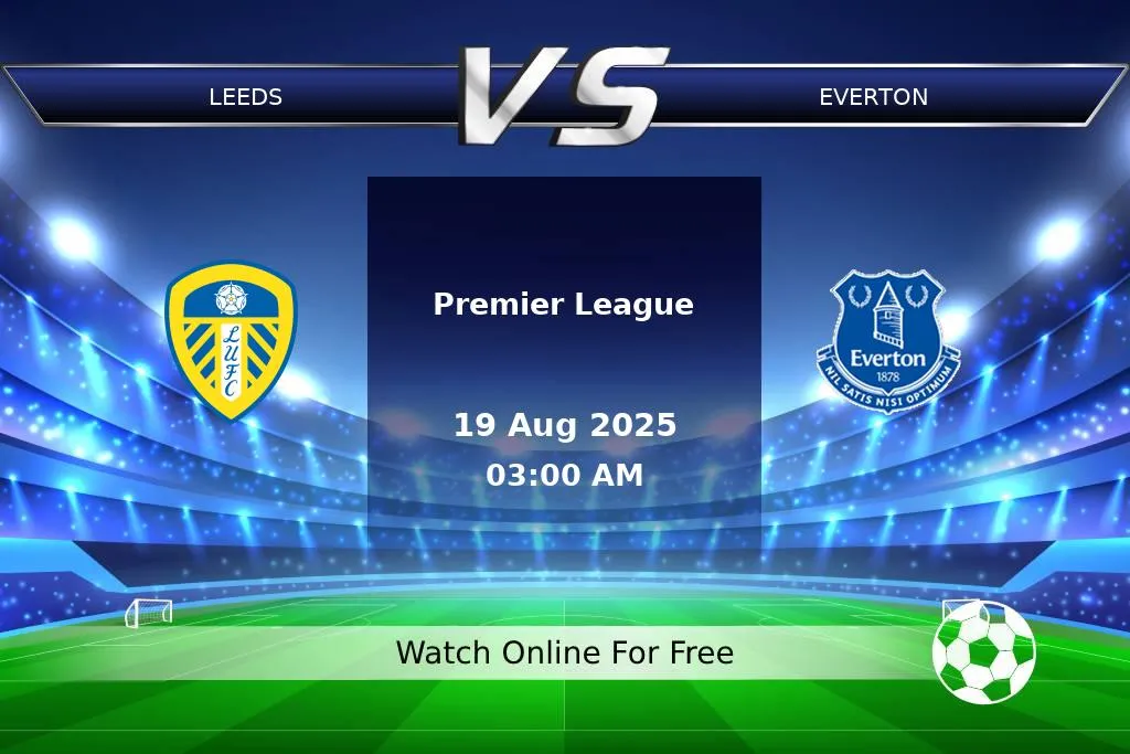 Prediction Leeds vs Everton Premier League 2025