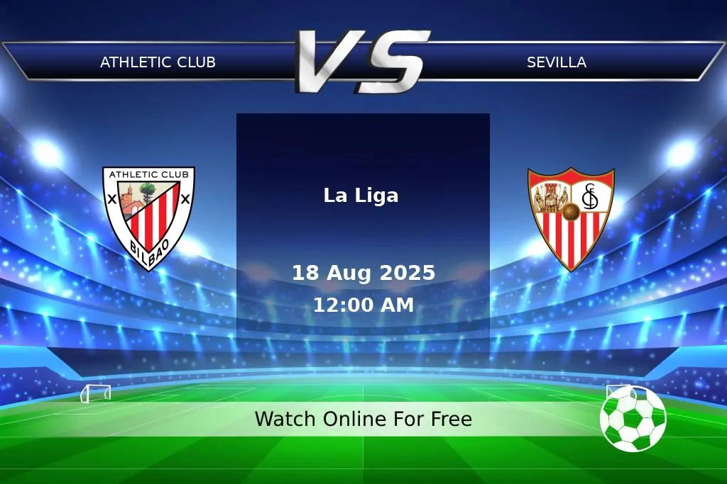Prediction Athletic Club vs Sevilla La Liga 2025