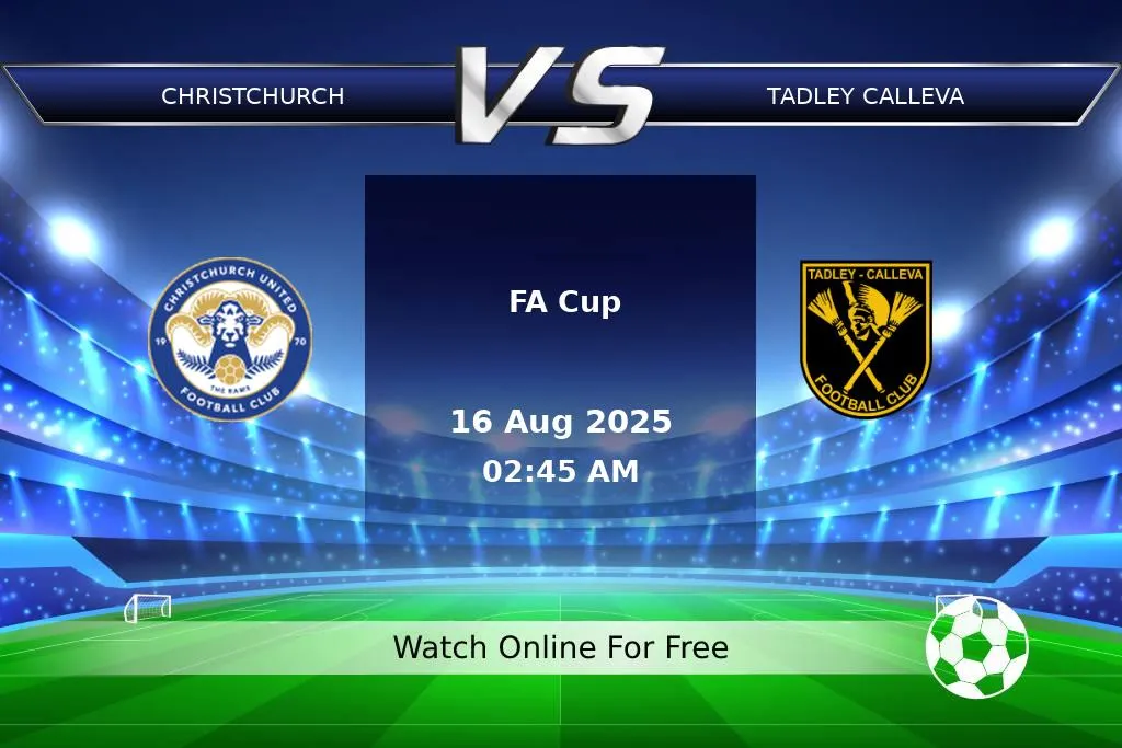 Prediction Christchurch vs Tadley Calleva FA Cup 2025