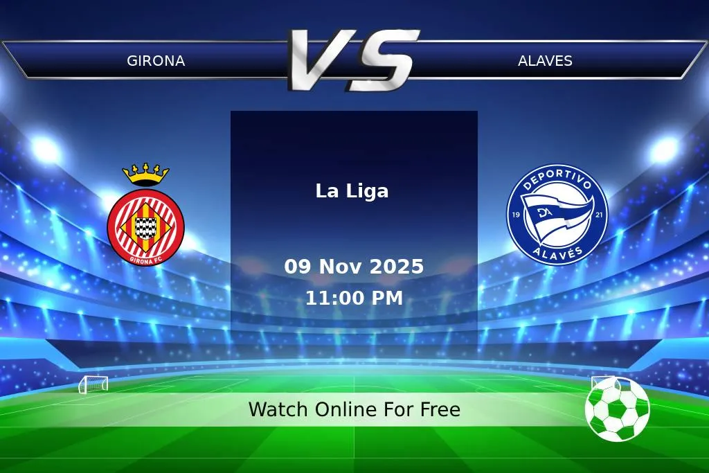 Prediction Girona vs Alaves La Liga 2025