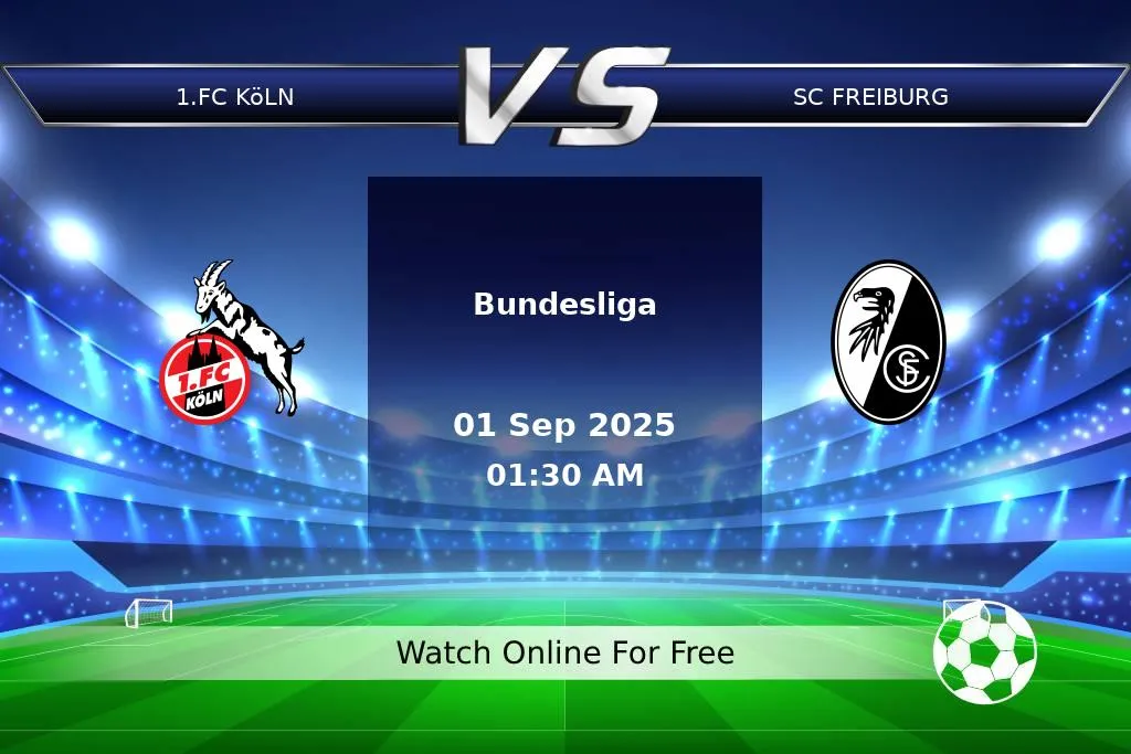 Prediction 1.FC Köln vs SC Freiburg Bundesliga 2025