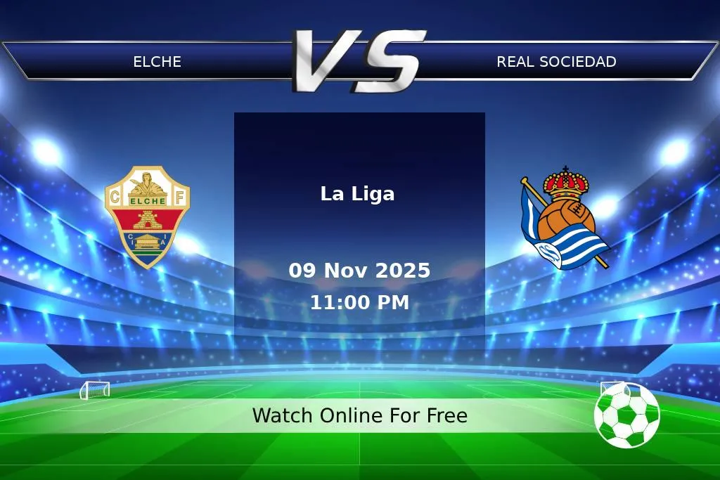 Prediction Elche vs Real Sociedad La Liga 2025