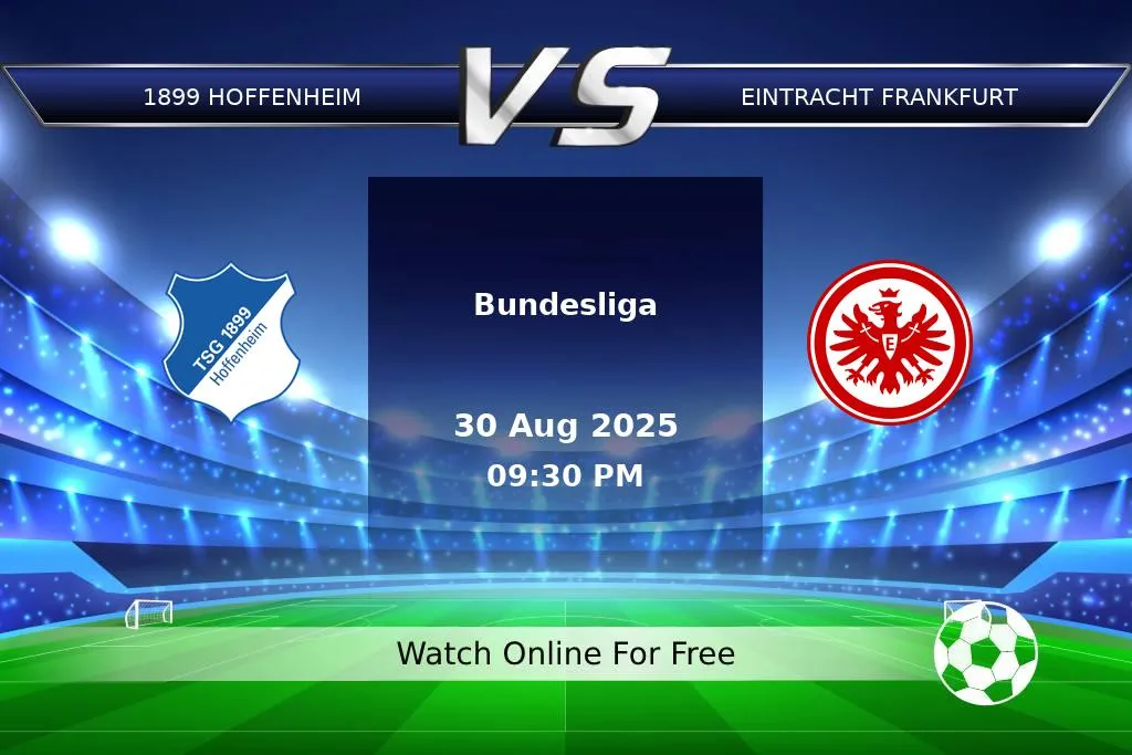 Prediction 1899 Hoffenheim vs Eintracht Frankfurt Bundesliga 2025