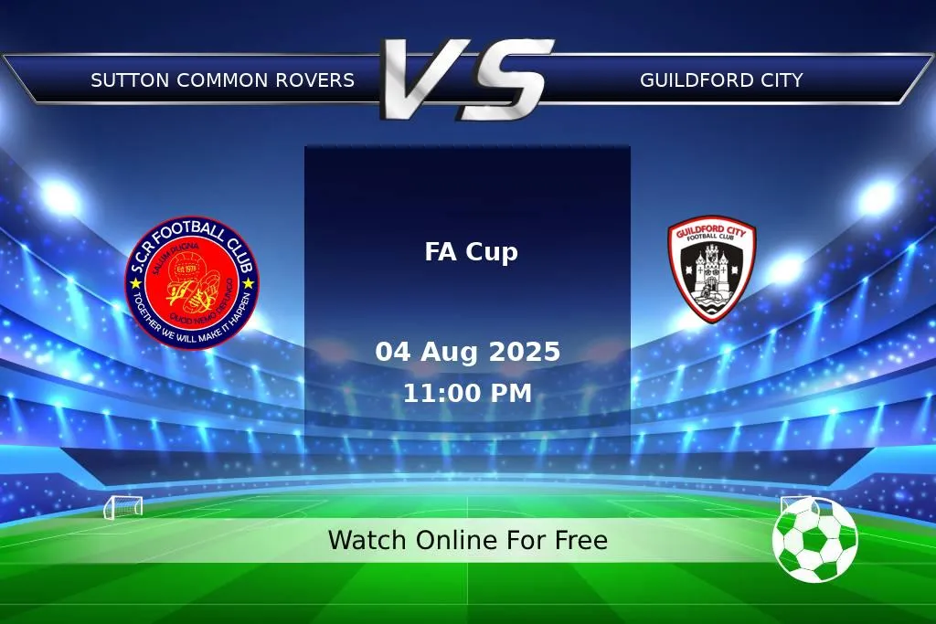 Prediction Sutton Common Rovers vs Guildford City FA Cup 2025