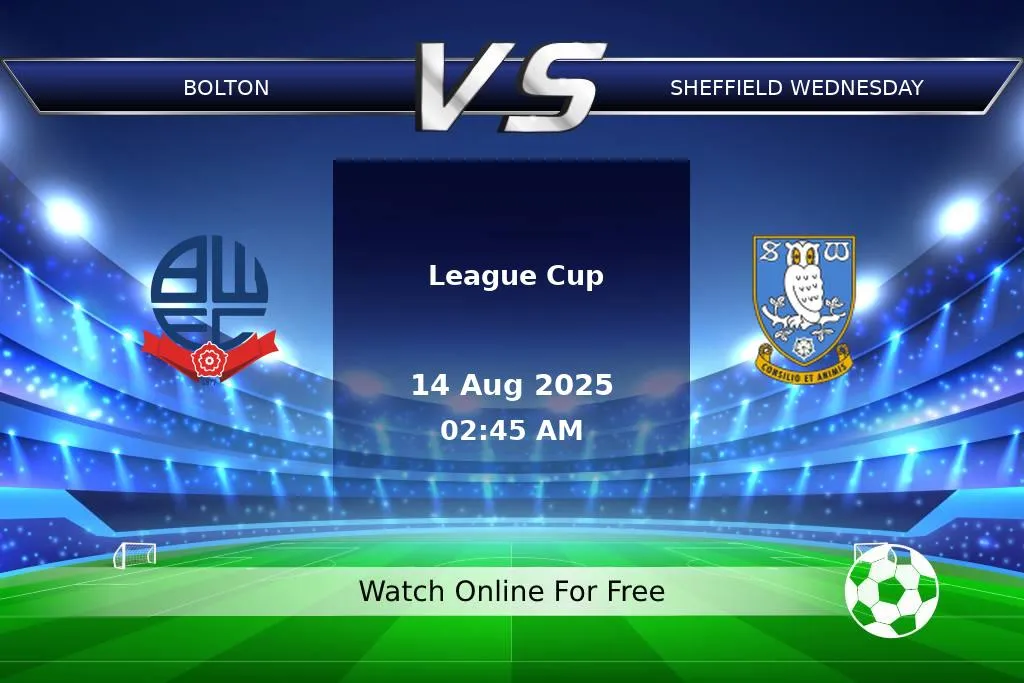 Prediction Bolton vs Sheffield Wednesday League Cup 2025