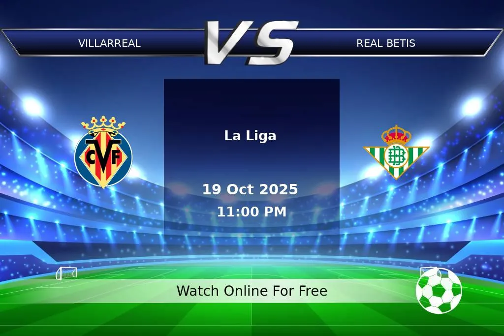 Prediction Villarreal vs Real Betis La Liga 2025