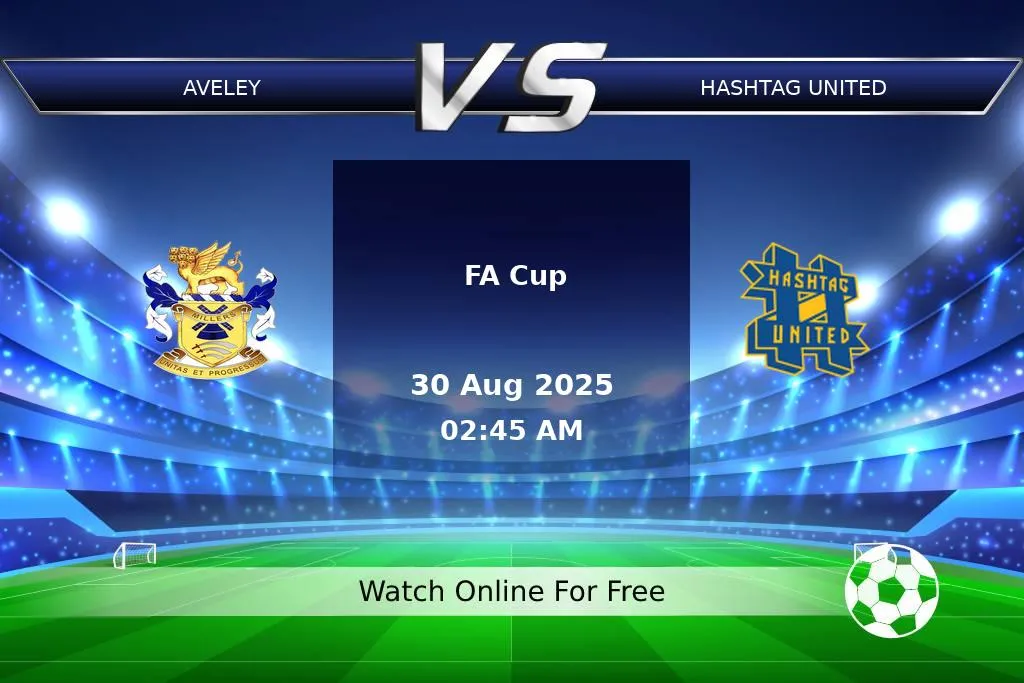 Prediction Aveley vs Hashtag United FA Cup 2025