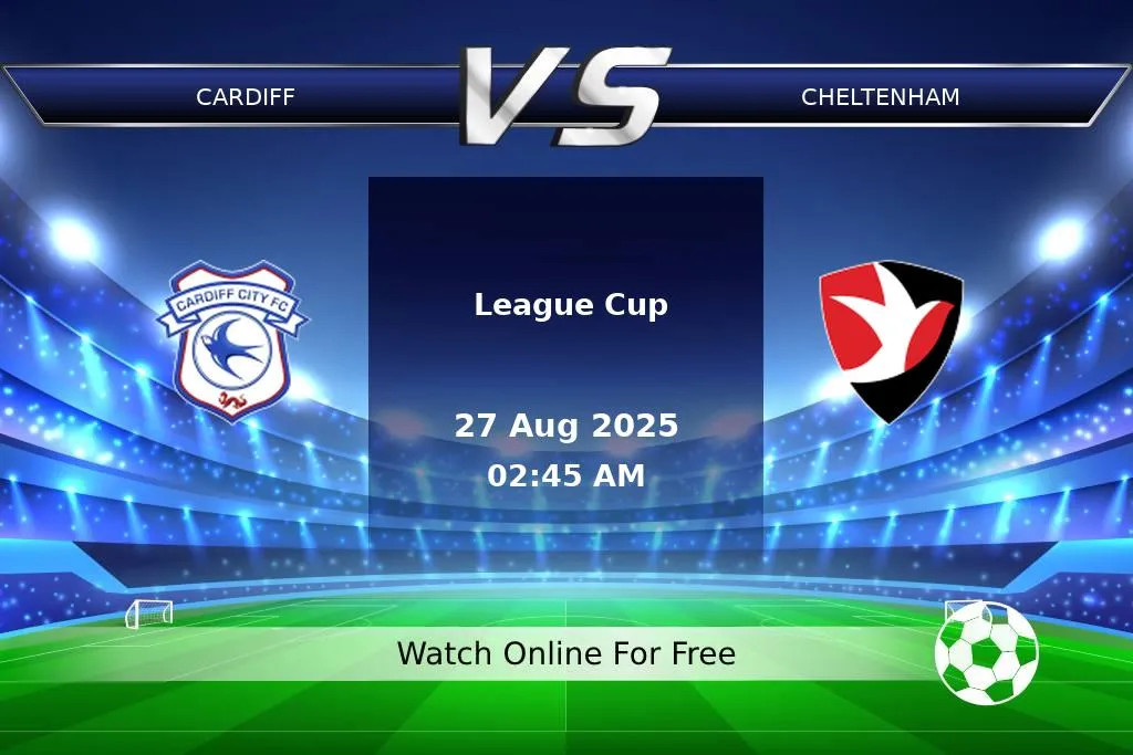 Prediction Cardiff vs Cheltenham League Cup 2025