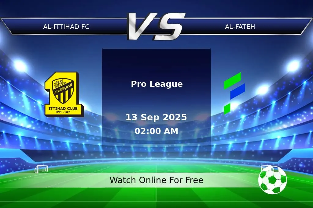 Prediction Al-Ittihad FC vs Al-Fateh Pro League 2025
