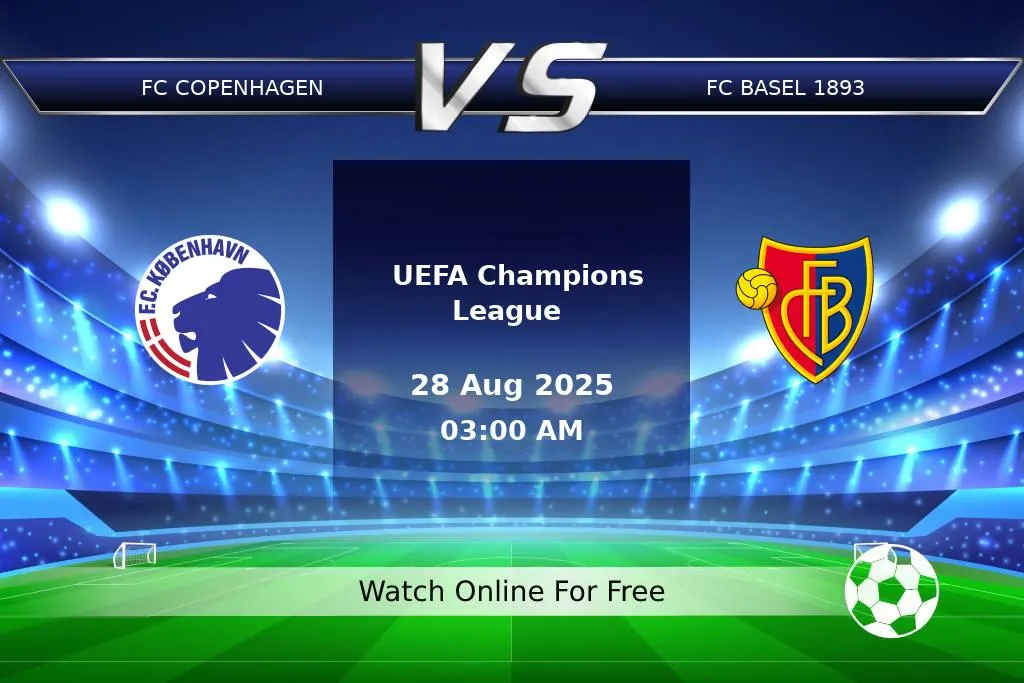 Prediction FC Copenhagen vs FC Basel 1893 UEFA Champions League 2025