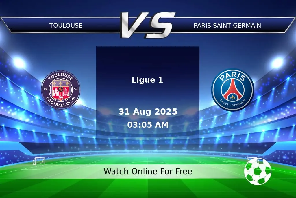 Prediction Toulouse vs Paris Saint Germain Ligue 1 2025