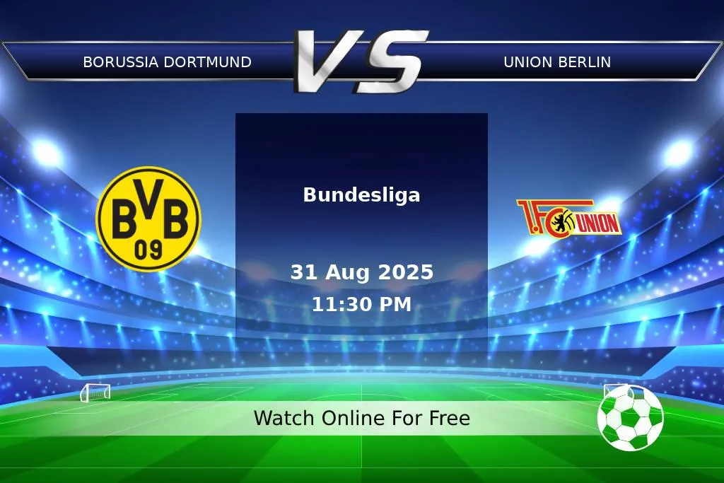 Prediction Borussia Dortmund vs Union Berlin Bundesliga 2025