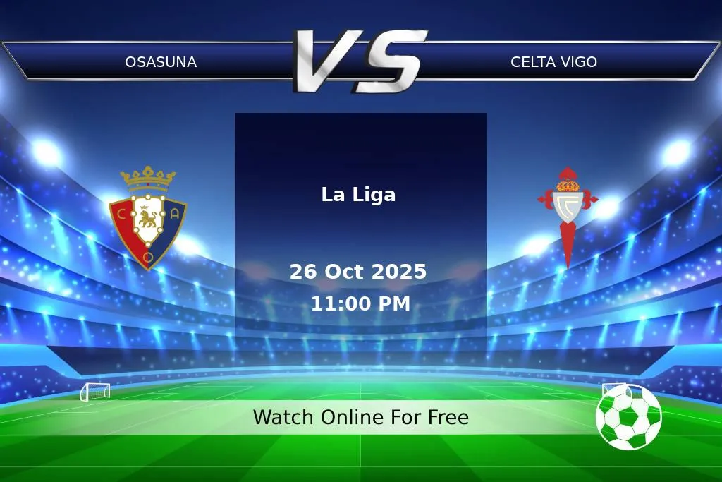 Prediction Osasuna vs Celta Vigo La Liga 2025
