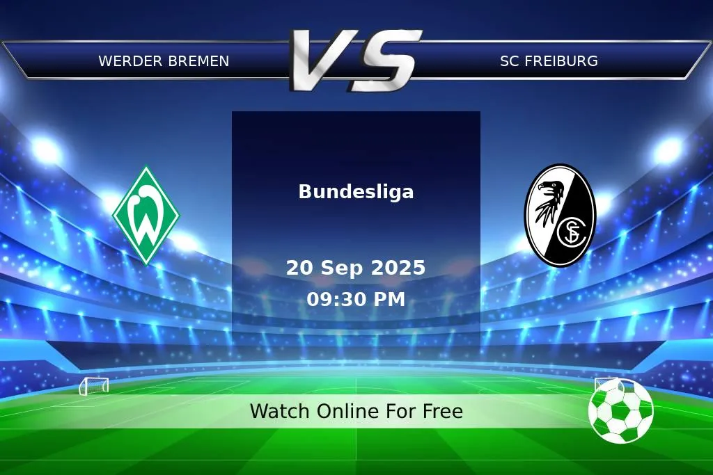 Prediction Werder Bremen vs SC Freiburg Bundesliga 2025