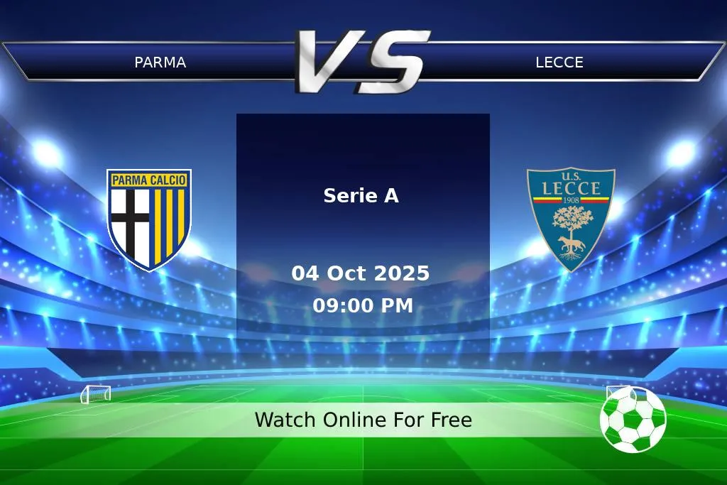Prediction Parma vs Lecce Serie A 2025