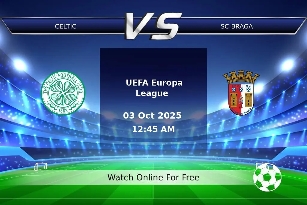 Prediction Celtic vs SC Braga UEFA Europa League 2025