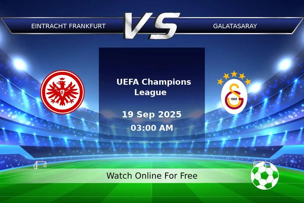 Prediction Eintracht Frankfurt vs Galatasaray UEFA Champions League 2025