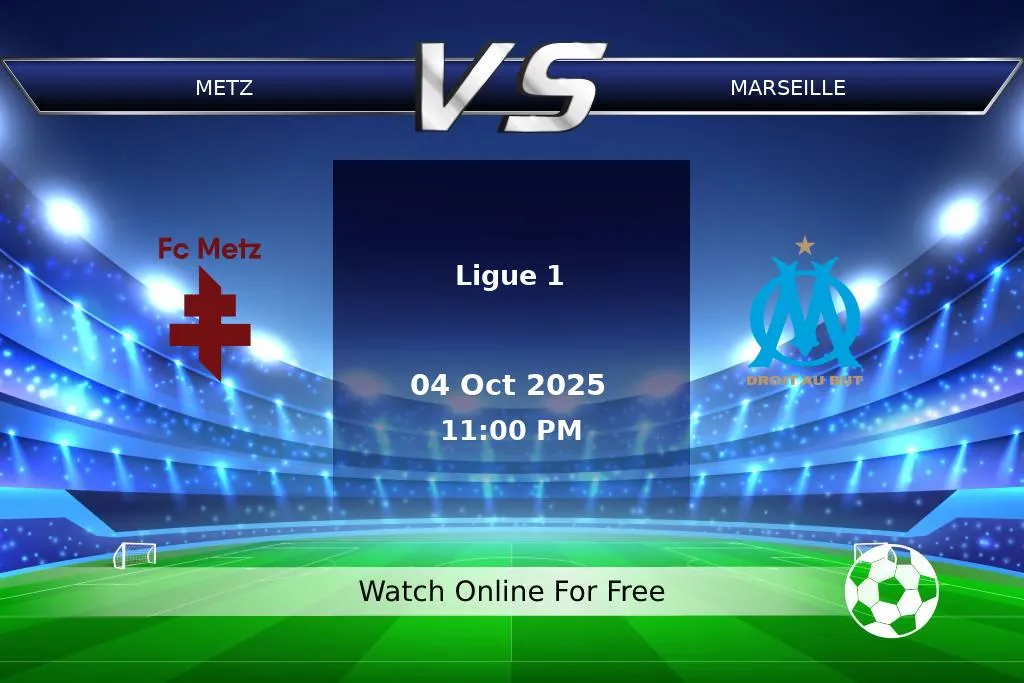 Prediction Metz vs Marseille Ligue 1 2025