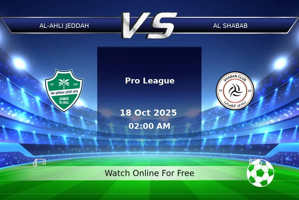 Prediction Al-Ahli Jeddah vs Al Shabab Pro League 2025