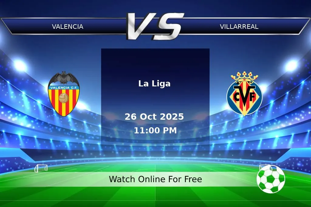 Prediction Valencia vs Villarreal La Liga 2025