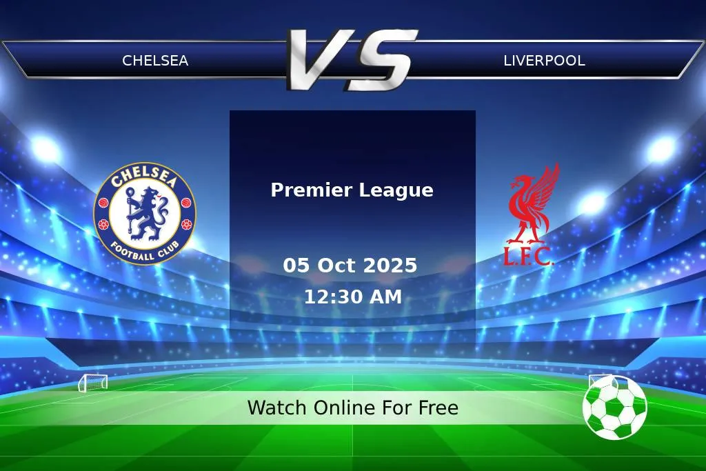 Prediction Chelsea vs Liverpool Premier League 2025