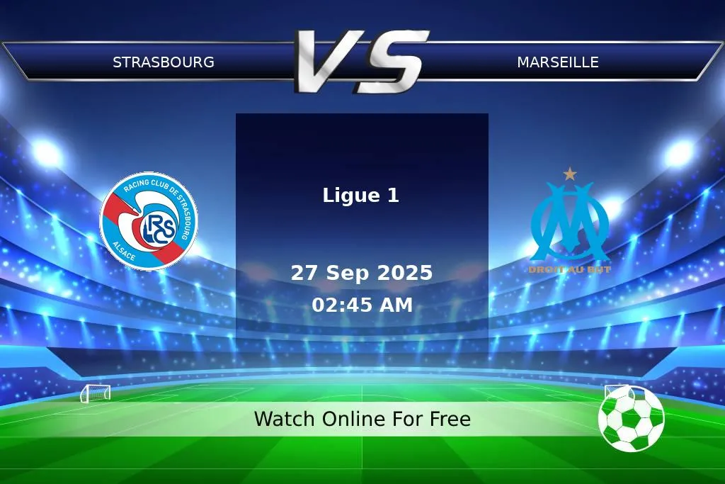Prediction Strasbourg vs Marseille Ligue 1 2025