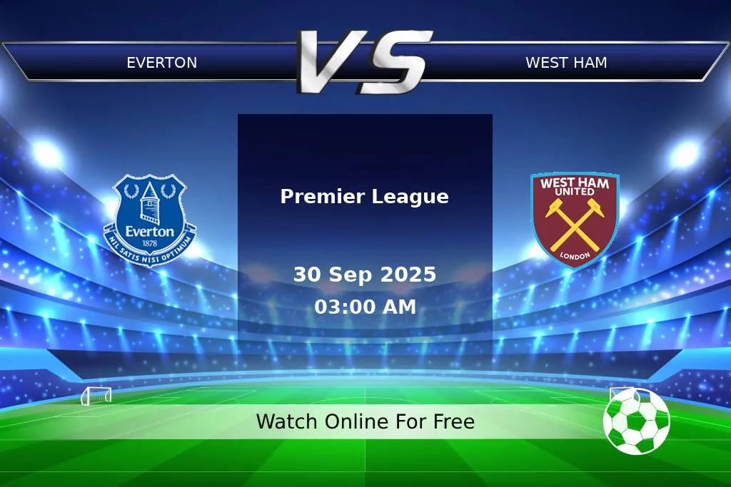 Prediction Everton vs West Ham Premier League 2025