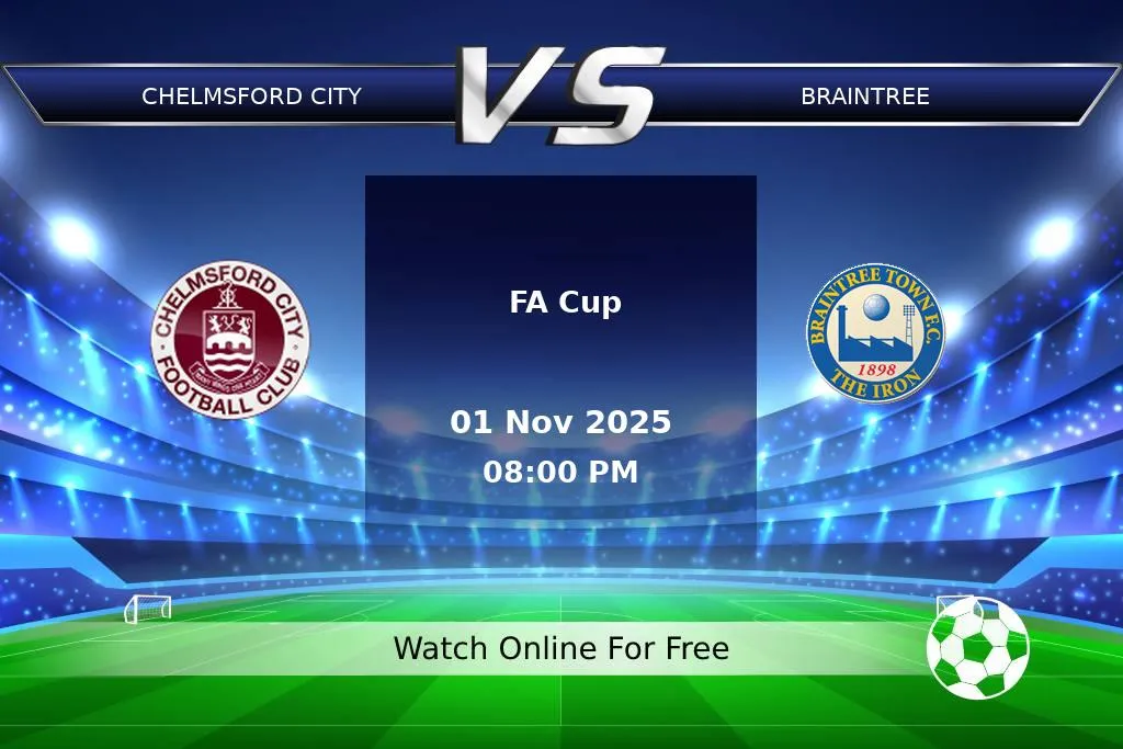 Prediction Chelmsford City vs Braintree FA Cup 2025