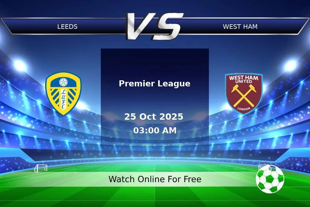 Prediction Leeds vs West Ham Premier League 2025