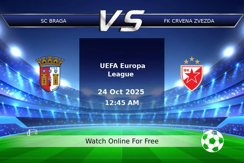 Prediction SC Braga vs FK Crvena Zvezda UEFA Europa League 2025